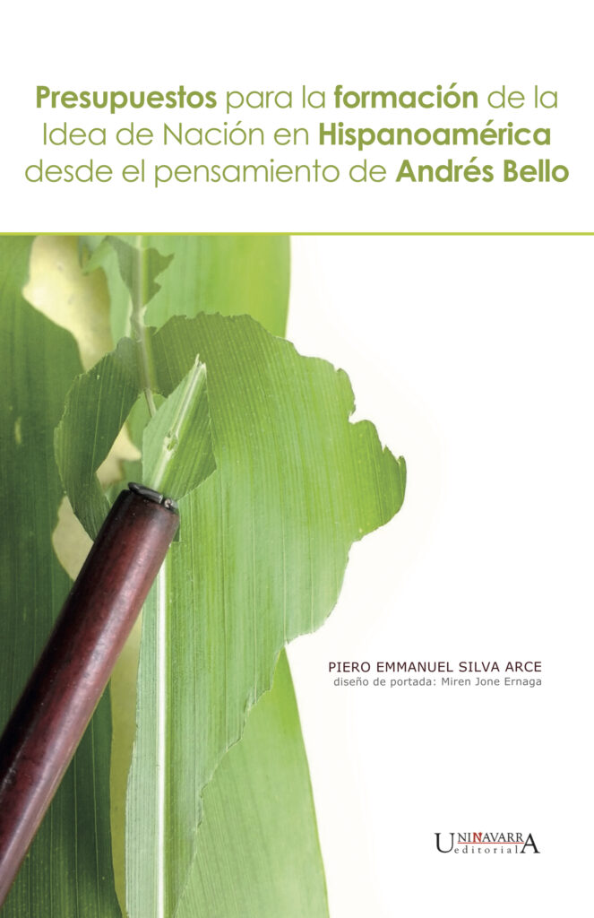 Presupuestos para la formación de la idea de Nación en Hispanoamérica desde el pensamiento de Andrés Bello