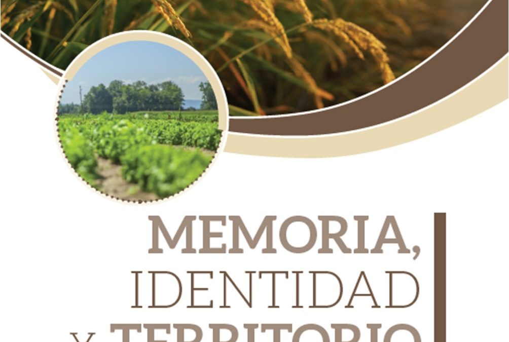 MEMORIA, IDENTIDAD Y TERRITORIO