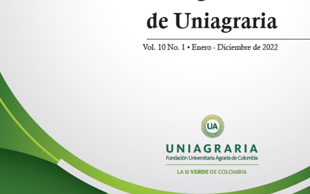 REVISTA DE INVESTIGACIONES DE UNIAGRARIA Vol. 10 Enero-diciembre 2022